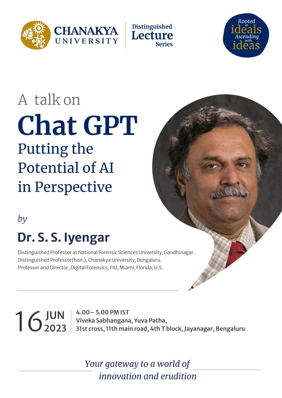 Chat GPT – Putting the Potential of AI in Perspective by Dr. S. S. Iyengar