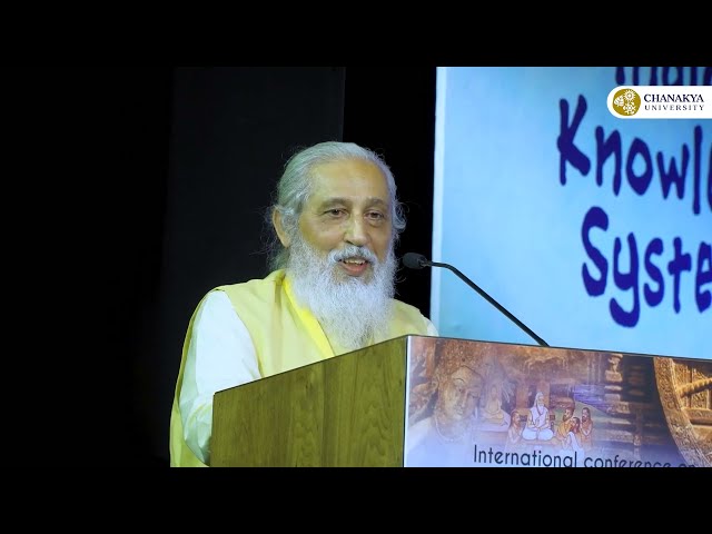 Indian Knowledge Systems Conference Chanakya University Indian Knowledge Systems Conference Chanakya University