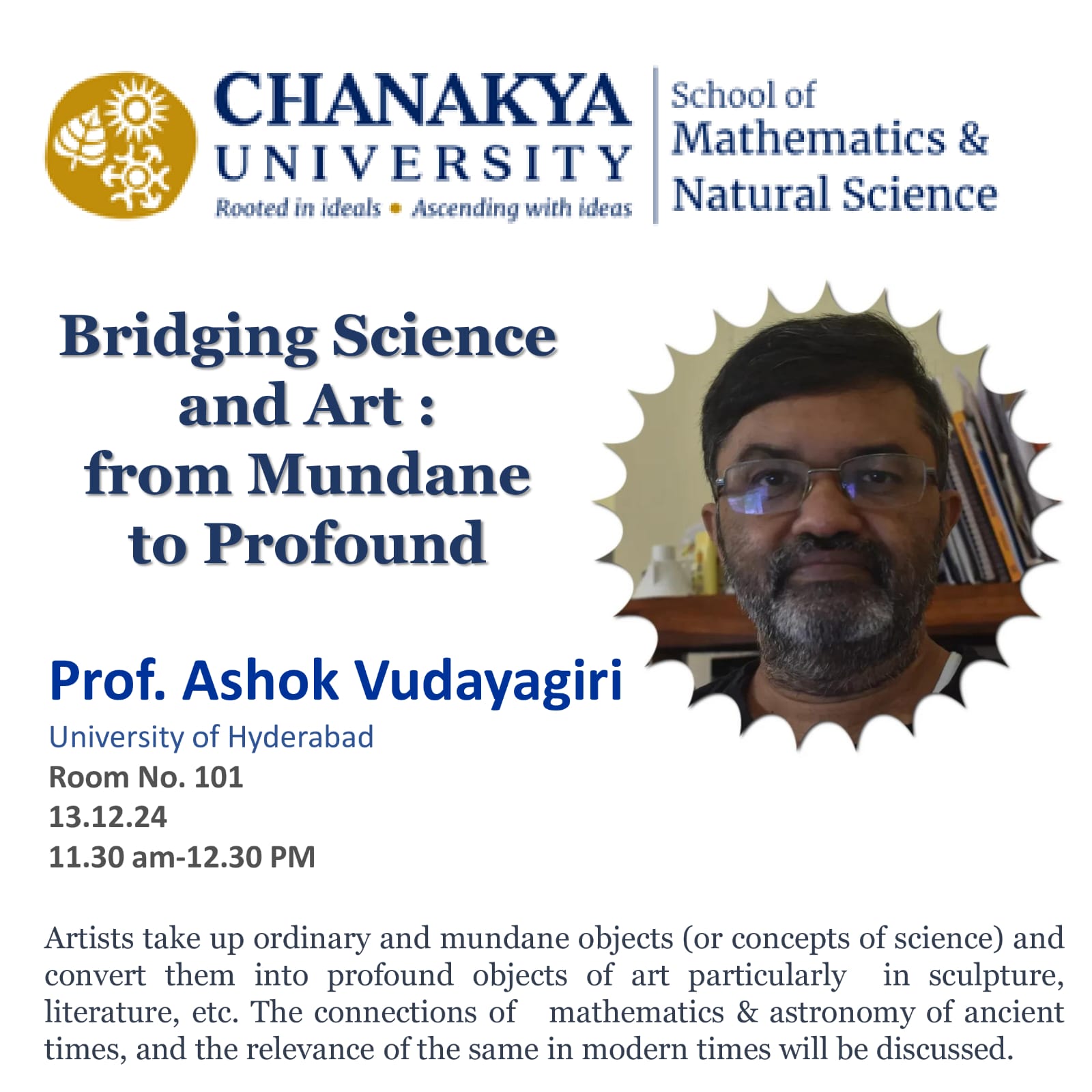 Bridging Science and Art: from Mundane to Profound - Chanakya University