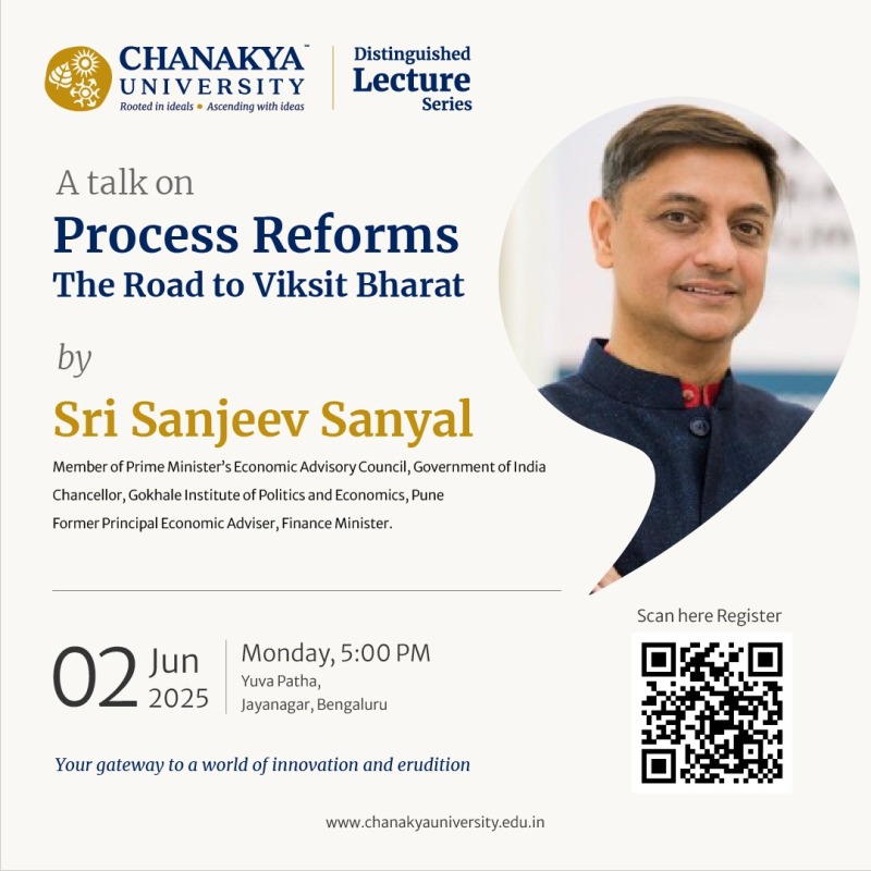 Insights from Eminent Minds, Inspiration for Generations Distinguished Lecture Series - Chanakya University
