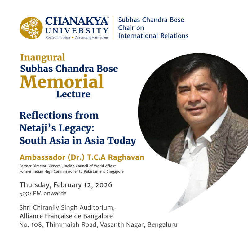 Inaugural Subhas Chandra Bose Memorial Lecture Reflections from Netaji’s Legacy: South Asia in Asia Today